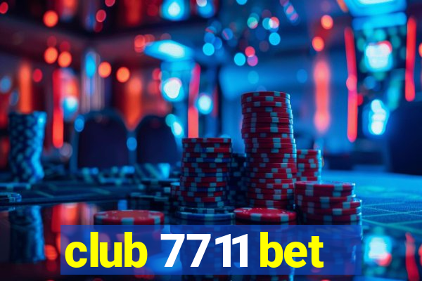 club 7711 bet